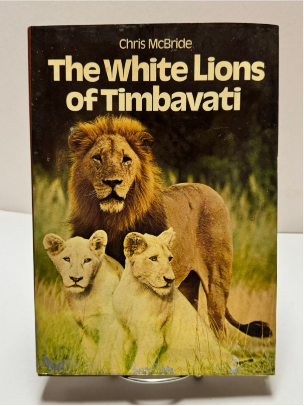 The White Lions of Timbavati - Hardcover By Chris McBride (1977, Hardcover, DJ)